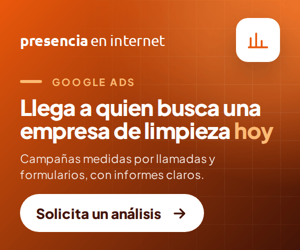 Presencia en internet: campañas de Google Ads para captar clientes.