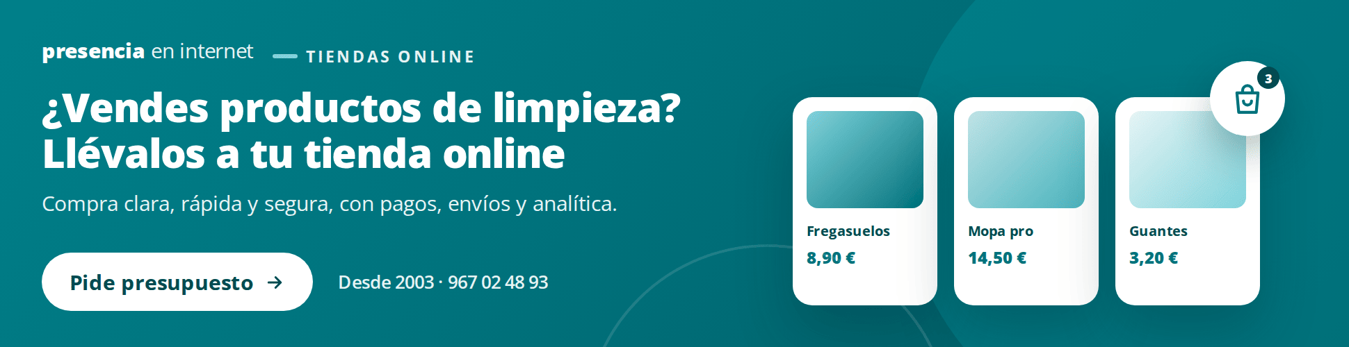 Presencia en internet: tiendas online para vender productos de limpieza.