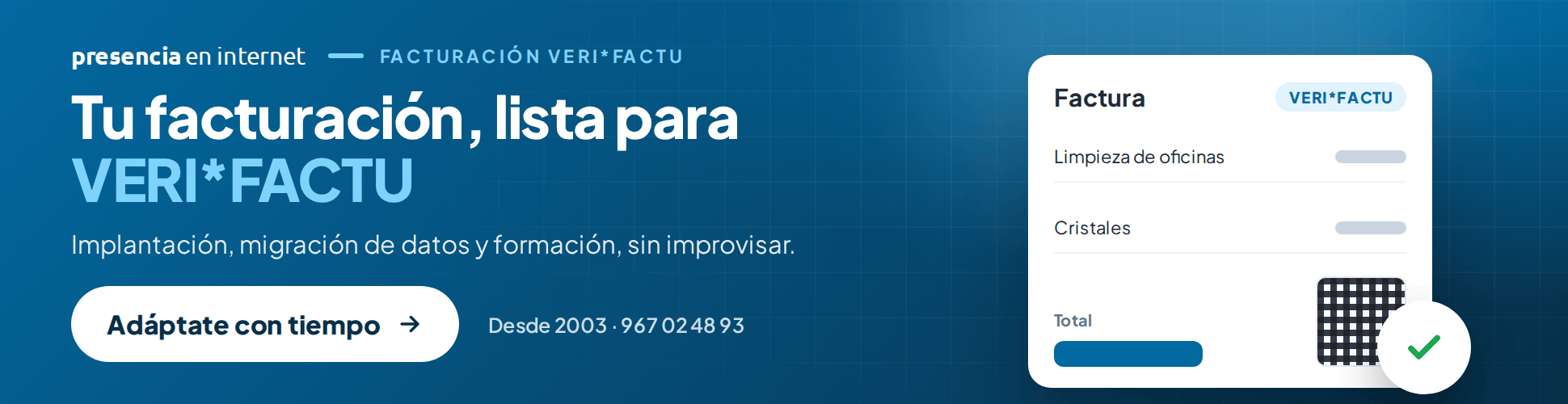 Presencia en internet: software de facturación preparado para VERI*FACTU.