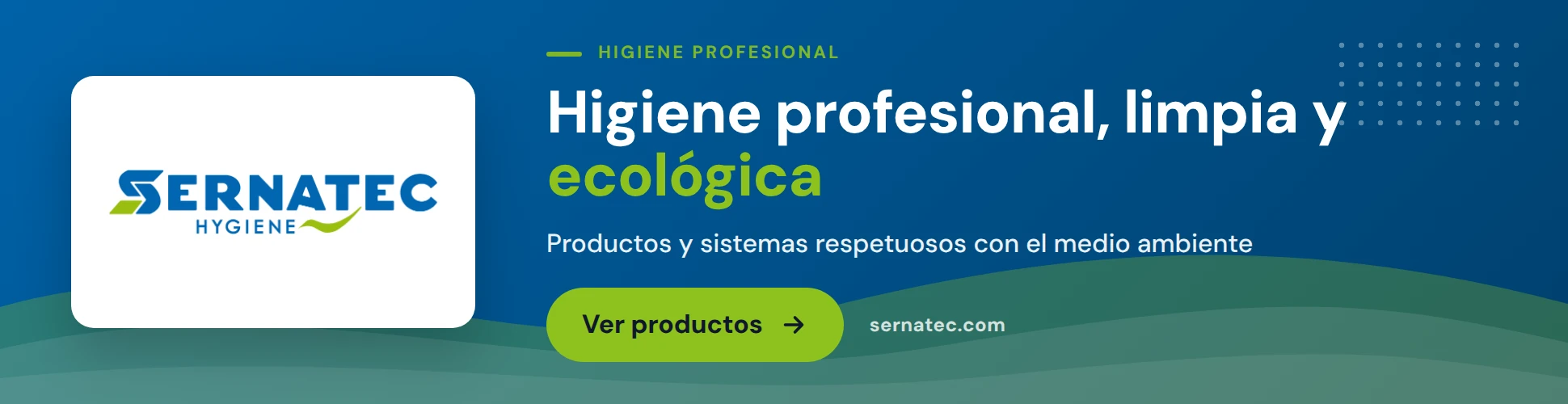 Sernatec Hygiene: Higiene profesional, limpia y ecológica